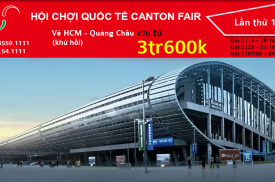 Vé máy bay đi hội chợ Canton Fair 2018
