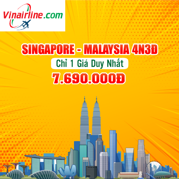 Du Lịch Hà Nội - Singapore - Malaysia 4 Ngày Bay Vietjet Air & Air Asia giá chỉ 7.690.000Đ