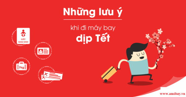 Những điều bạn phải đặc biệt lưu ý khi đi máy bay dịp Tết