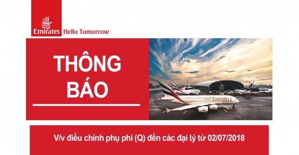 Hãng bay Emirates thông báo về việc điều chỉnh phụ phí (Q)