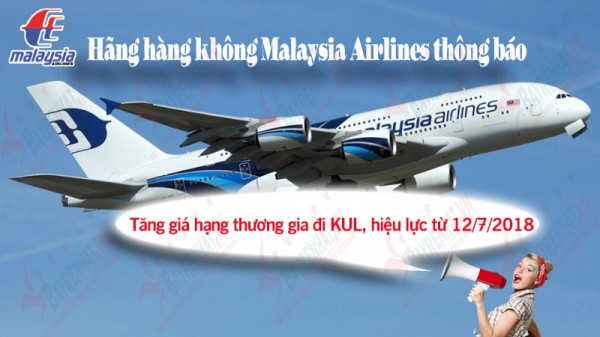 Hãng hàng không Malaysia Airlines thông báo tăng giá hạng thương gia đi Kuala Lumpur