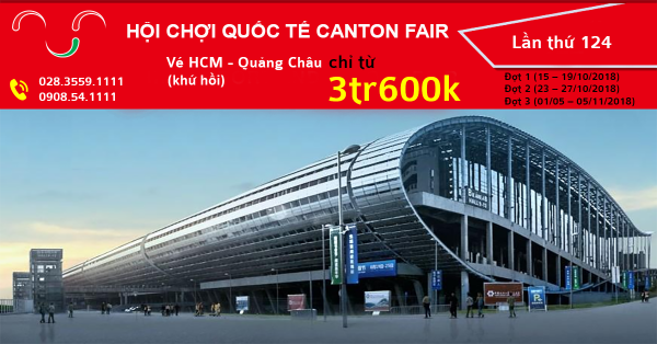 Vé máy bay đi hội chợ Canton Fair 2018