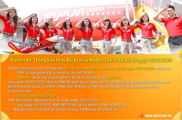 VietJet Air thay đổi ký hiệu Mã Đặt Chỗ (PNR) kể từ ngày 16/01/2020